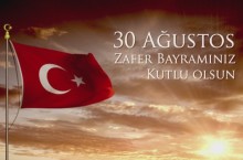 Zafer Bayramımız Kutlu Olsun