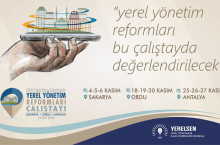 Yerel Yönetim Reformları Çalıştayı Başlıyor